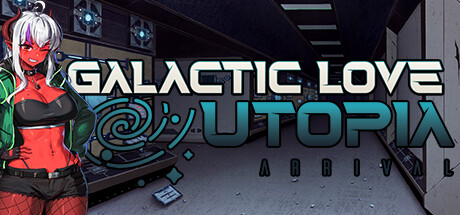 Galactic Love Utopia: Arrival cover art