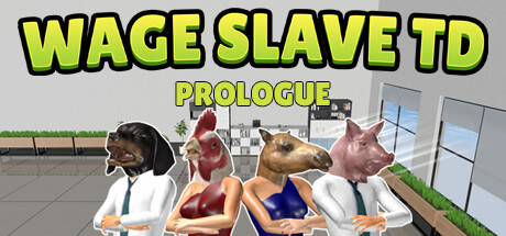 Wage Slave TD: Prologue PC Specs