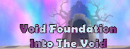 Void Foundation: Into The Void Playtest