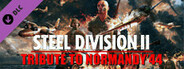 Steel Division 2 - Tribute to Normandy '44