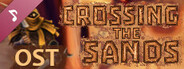 Crossing The Sands Soundtrack