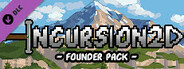 Incursion2D - Founder Pack