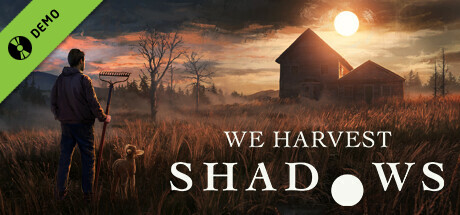 We Harvest Shadows Demo cover art