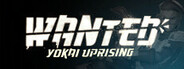 WANTED: Yokai Uprising System Requirements