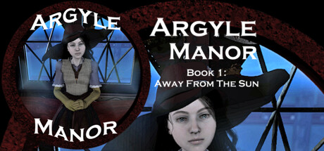 Argyle Manor, Book 1: Away From The Sun cover art