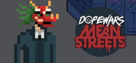 Dope Wars Mean Streets PC Specs