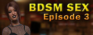 BDSM Sex - Episode 3