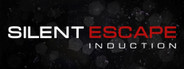 Silent Escape: Induction