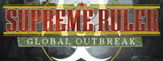 Supreme Ruler Global Outbreak System Requirements