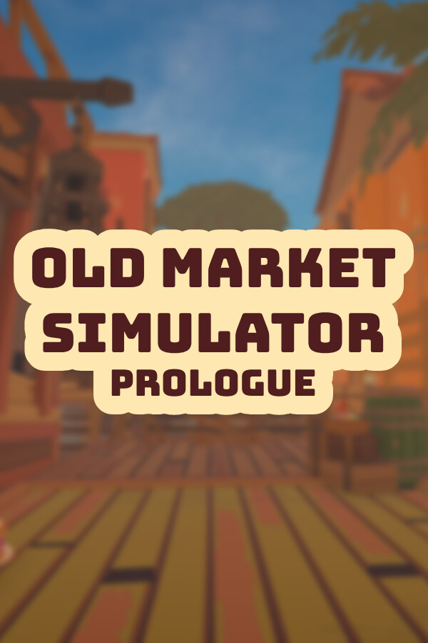 Steam portrait for Old Market Simulator: Prologue.