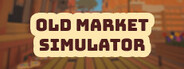 Old Market Simulator System Requirements