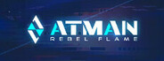 Atman:Rebel Flame System Requirements