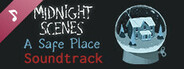 Midnight Scenes: A Safe Place Soundtrack