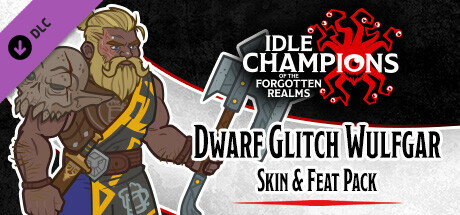 Idle Champions - Dwarf Glitch Wulfgar Skin & Feat Pack cover art