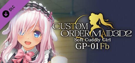 CUSTOM ORDER MAID 3D2 Soft Cuddly Girl GP-01fb cover art