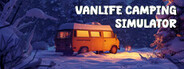 Vanlife Camping Simulator System Requirements