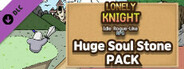 Lonely Knight - Huge Soul Stone Pack