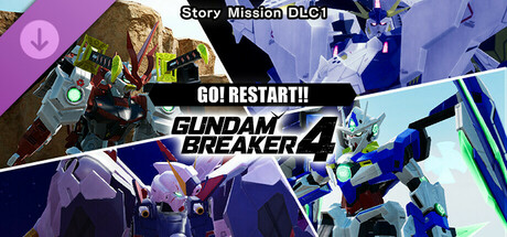 GUNDAM BREAKER 4 - Story Mission DLC 1 - GO! RESTART!! cover art