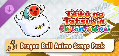 Taiko no Tatsujin: Rhythm Festival - DRAGON BALL Anime Songs Pack cover art