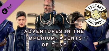 Fantasy Grounds - Dune - Adventures in the Imperium: Agents of Dune cover art
