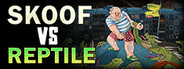 Skoof vs Reptile System Requirements