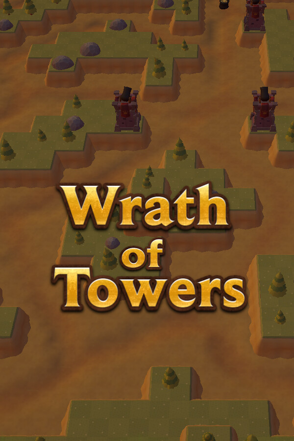 Wrath of Towers for steam
