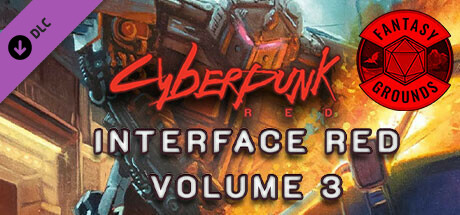 Fantasy Grounds - Cyberpunk RED - Interface RED Volume 3 cover art