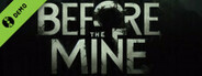 Before The Mine Demo