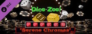 Dice-Zee! - Dice Pak: "Serene Chromas"