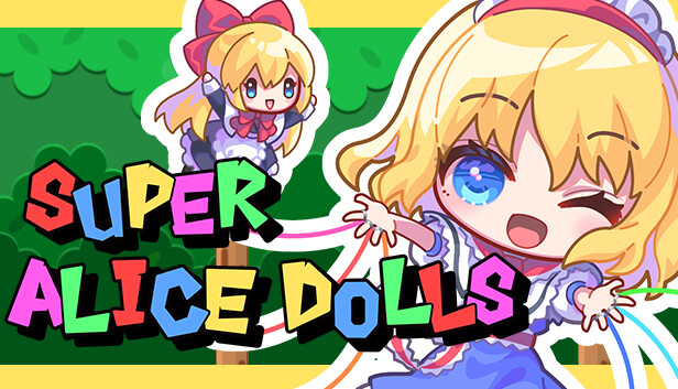 SUPER ALICE DOLLS