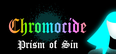 Chromocide: Prism of Sin PC Specs