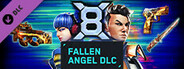 X8 - Fallen Angel DLC