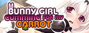 Bunny Girl Cumming for my Carrot System Requirements