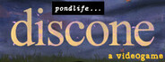 pondlife: discone (a videogame) System Requirements