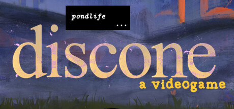 pondlife: discone (a videogame) cover art