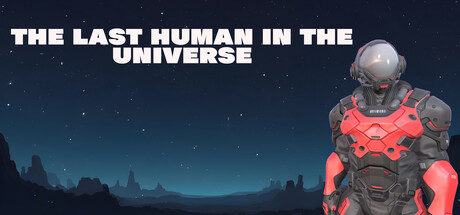 The Last Human In The Universe cover art