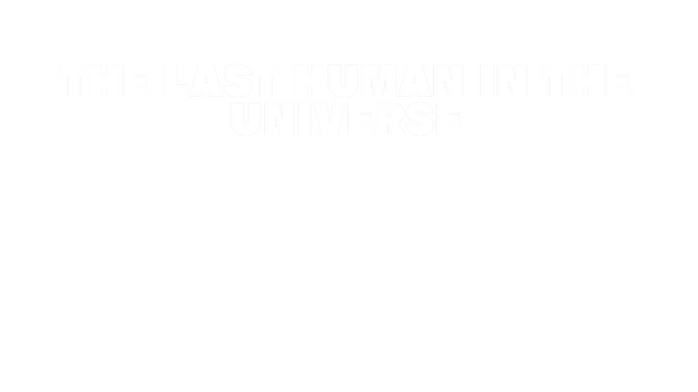 The Last Human In The Universe Logo