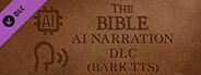 The Bible - AI Narration (Bark TTS)