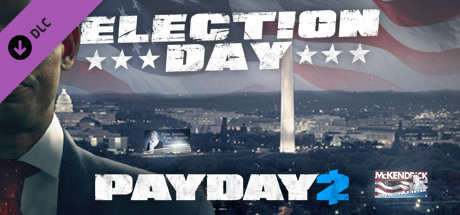PAYDAY 2: The Election Day Heist cover art