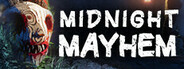 Midnight Mayhem