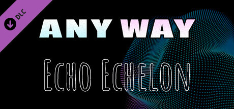 AnyWay! - Echo Echelon cover art