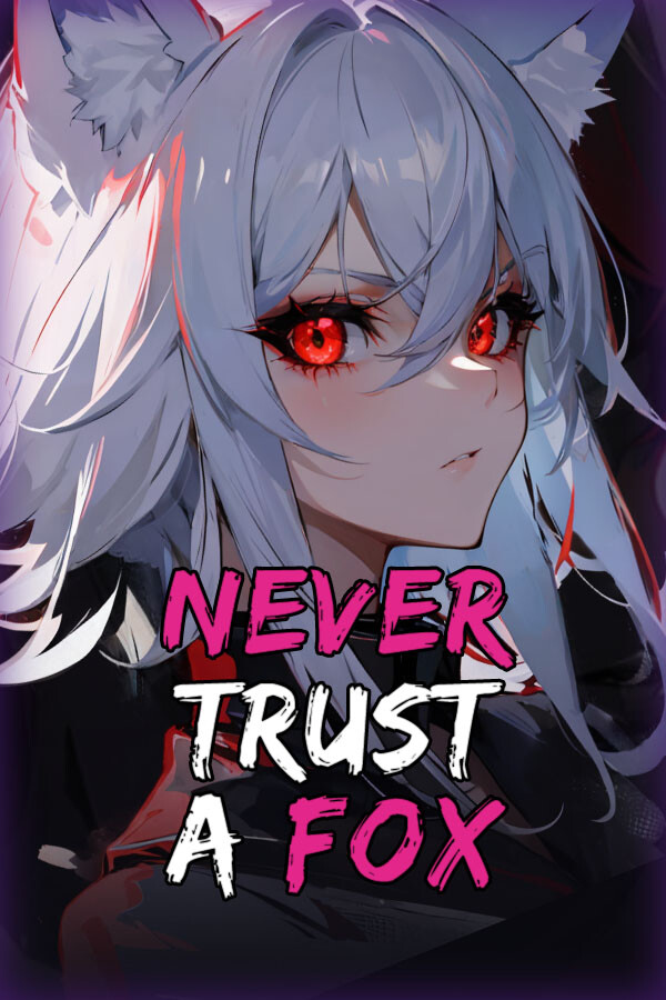 Steam portrait for Never Trust a Fox.