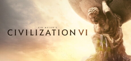 Sid Meierâ€™s CivilizationÂ® VI