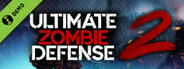 Ultimate Zombie Defense 2 Demo