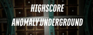 HighScore Anomaly Underground System Requirements