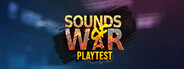 Sounds of War Playtest