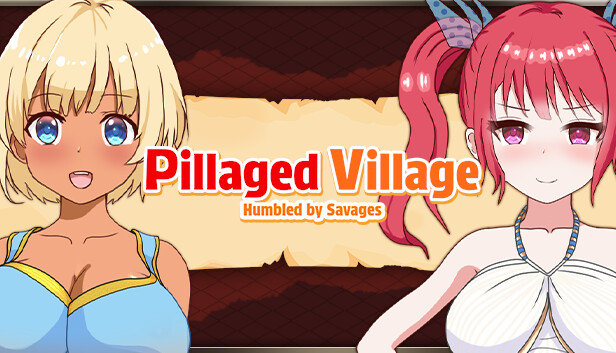 Pillaged Village: Humbled by Savages