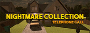 Nightmare Collection: Telephone Call System Requirements