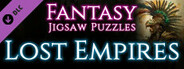 Fantasy Jigsaw Puzzles - Lost Empires