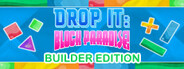 Drop It: Block Paradise! Builder Edition System Requirements
